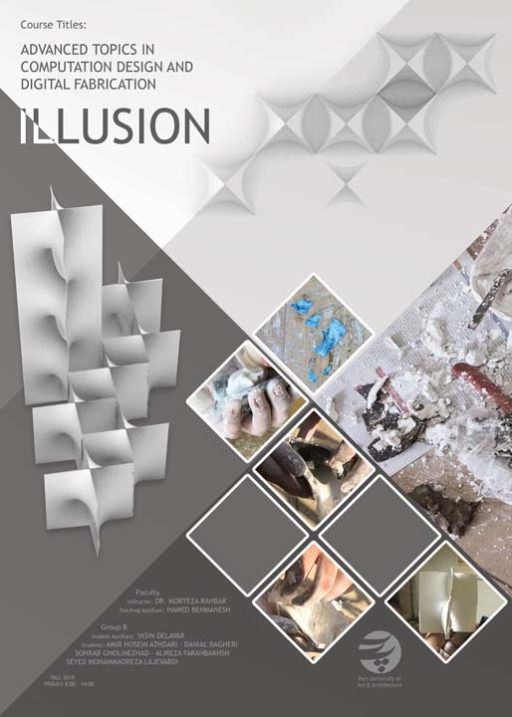 Yasin Delavar | Portfolio / Computational Design / Illusion / Comdesign-Illusion-1